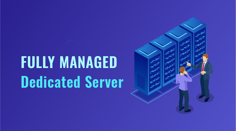 Fully Managed Dedicated Server